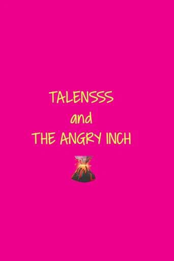 TALENSSS and The Angry Inch poster