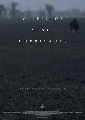 Oilfields Mines Hurricanes poster