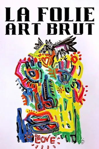 La folie art brut poster