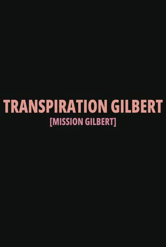 Transpiration Gilbert poster