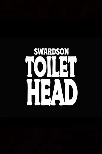 Nick Swardson: Toilet Head poster