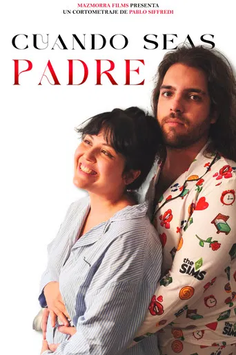 Cuando Seas Padre poster