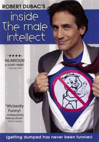 Robert Dubac's Inside The Male Intellect poster