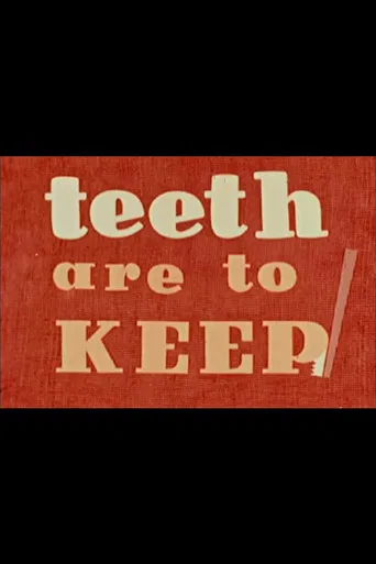 Teeth Are to Keep poster