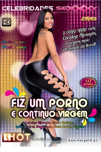 Fiz Pornô... Continuo Virgem poster