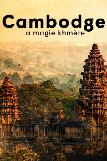 Cambodge, la magie khmère poster