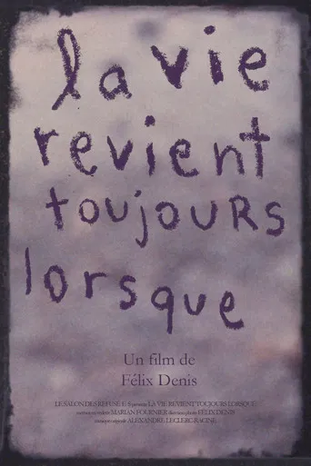 La vie revient toujours lorsque poster