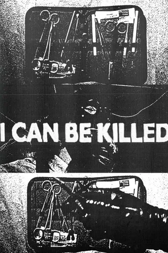 I Can Be Killed poster