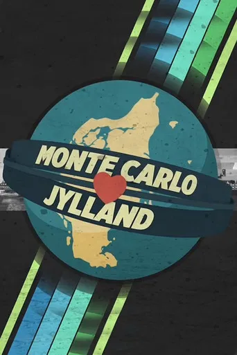 Monte Carlo elsker Jylland poster