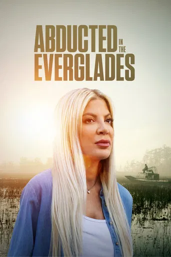 Abducted in the Everglades poster
