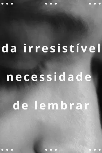 da irresistível necessidade de lembrar poster