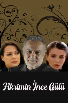 Fikrimin İnce Gülü poster