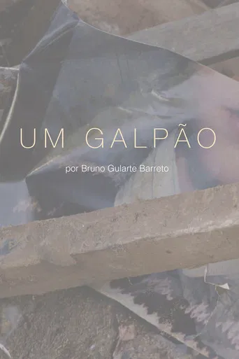 Um Galpão poster