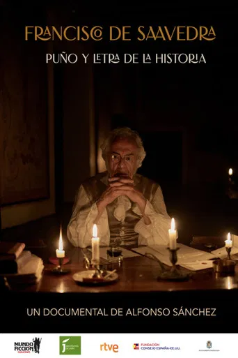 Francisco de Saavedra, puño y letra de la Historia poster