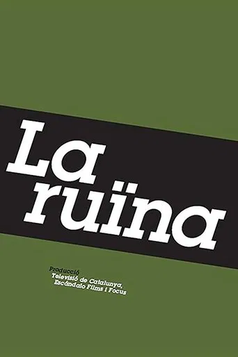 La ruïna poster