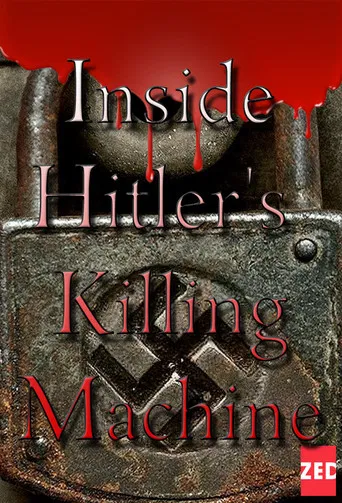 Inside Hitler's Killing Machine poster