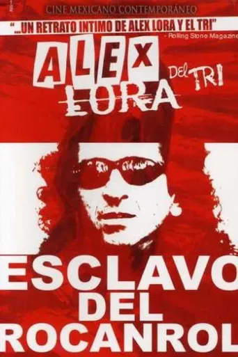 Alex Lora, Esclavo del Rocanrol poster
