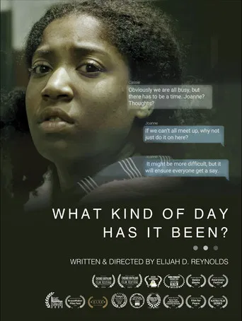 What Kind of Day Has It Been? poster