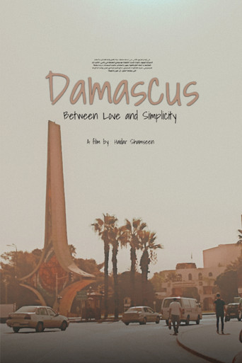Damascus Between Love and Simplicity poster