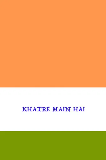 Khatre Main Hai poster