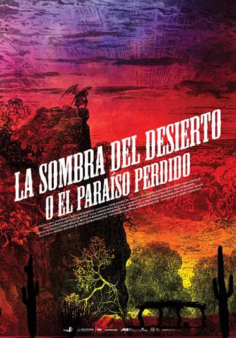 The Shadow of the Desert (or the Paradise Regained) poster