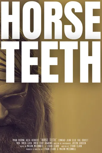 Horse Teeth poster