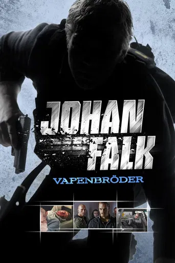 Johan Falk: Vapenbröder poster