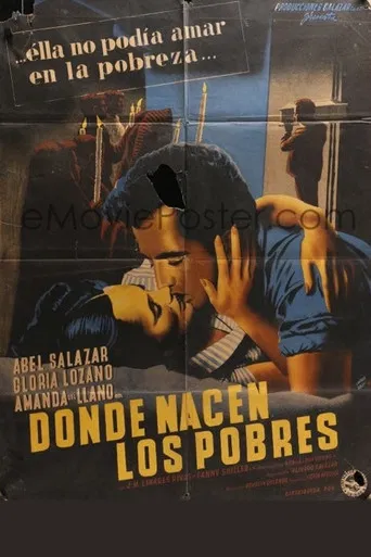 Donde nacen los pobres poster