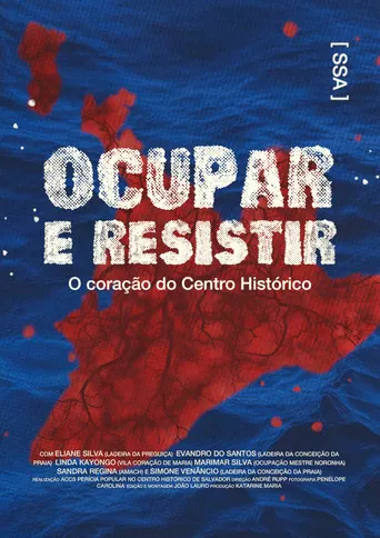 Ocupar e Resistir - O coração do Centro Histórico poster