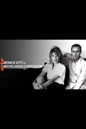 Couples mythiques du cinéma: Monica Vitti et Michelangelo Antonioni poster