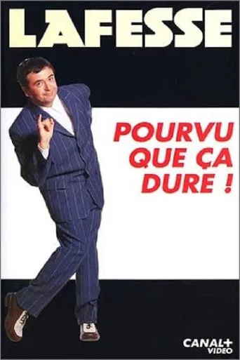 Lafesse : Pourvu que ça dure ! poster