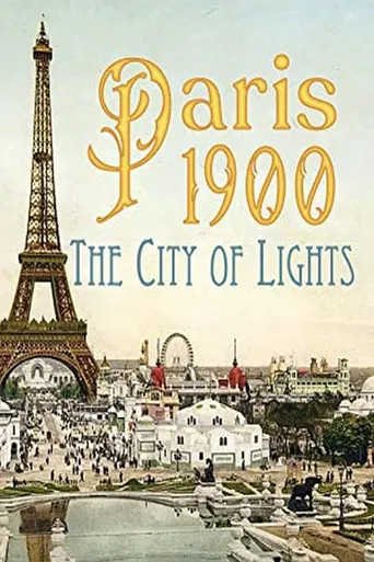 Paris 1900: The City of Lights poster