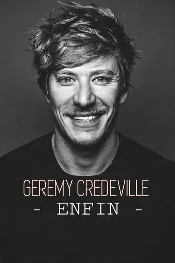 Gérémy Crédeville : Enfin poster