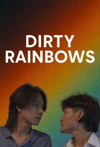 Dirty Rainbows poster