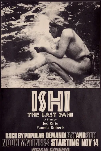 Ishi, the Last Yahi poster