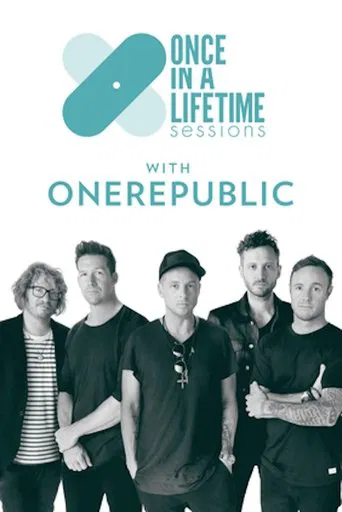 Once in a Lifetime Sessions with OneRepublic poster