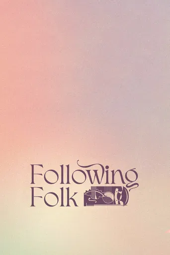 Following Folk poster