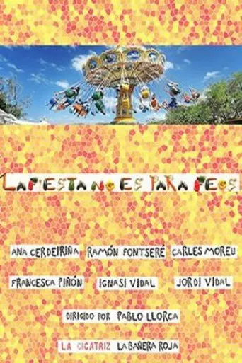 La fiesta no es para feos poster