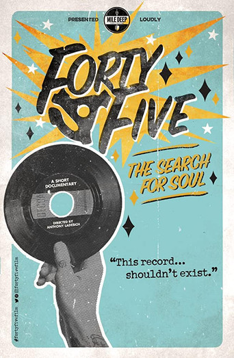 Forty-Five: The Search For Soul poster