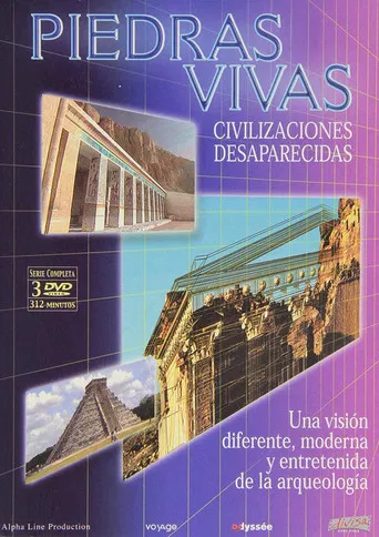 Piedras Vivas (Civilizaciones Desaparecidas) poster
