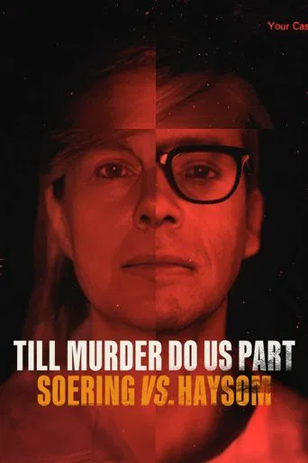 Till Murder Do Us Part: Soering vs. Haysom poster