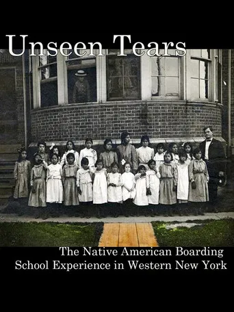 Unseen Tears: The Native American Boarding School Experience in Western New York poster