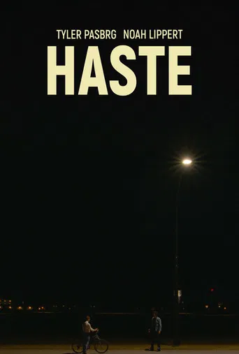 Haste poster