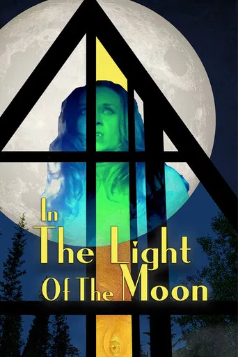 In The Light Of The Moon poster