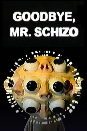 Goodbye, Mr. Schizo poster