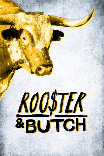 Rooster & Butch poster