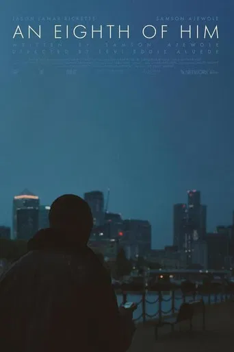 An Eighth of Him poster