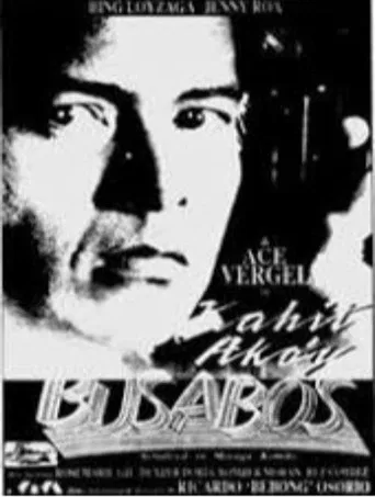 Kahit ako'y busabos poster