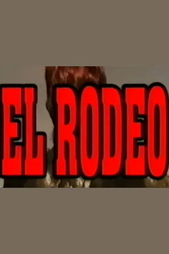 El Rodeo poster