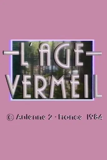 L'Âge vermeil poster